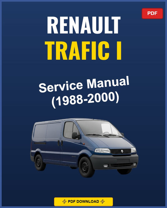 Renault Trafic I 1988-2000 Service Repair Workshop Manual | 1988 1989 1990 1991 1992
