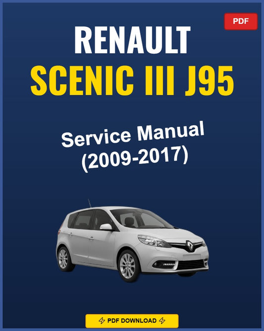 Renault Scenic III J95 2009-2017 Service Repair Workshop Manual | 2009 2010 2011