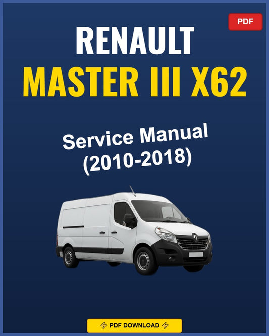 Renault Master Iii X62 2010-2018 Service Repair Workshop Manual | 2010 2011 2012