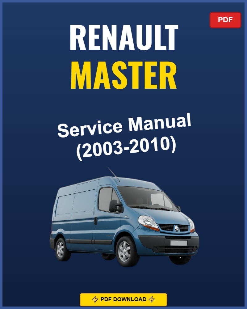 Renault Master 2003-2010 Service Repair Workshop Manual | 2003 2004 2005 2006 2007 2