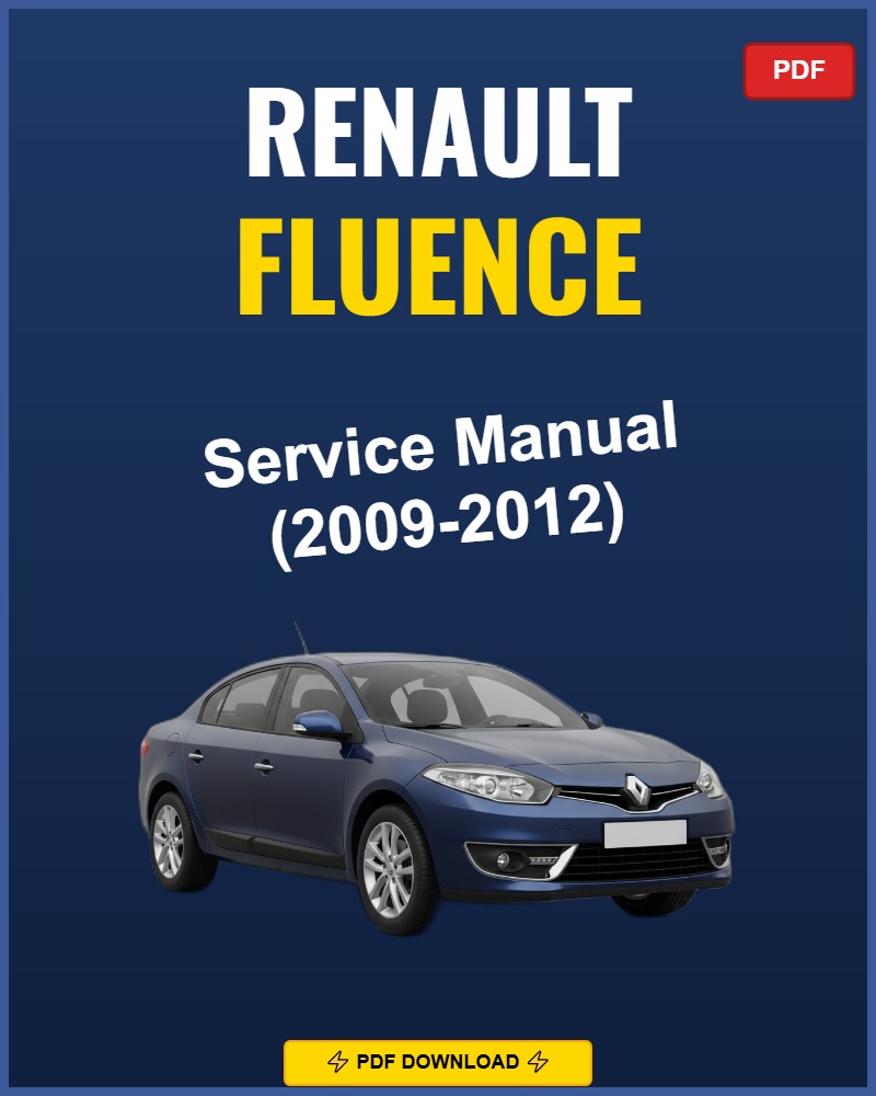 Renault Fluence 2009-2012 Service Repair Workshop Manual | 2009 2010 2011 2012