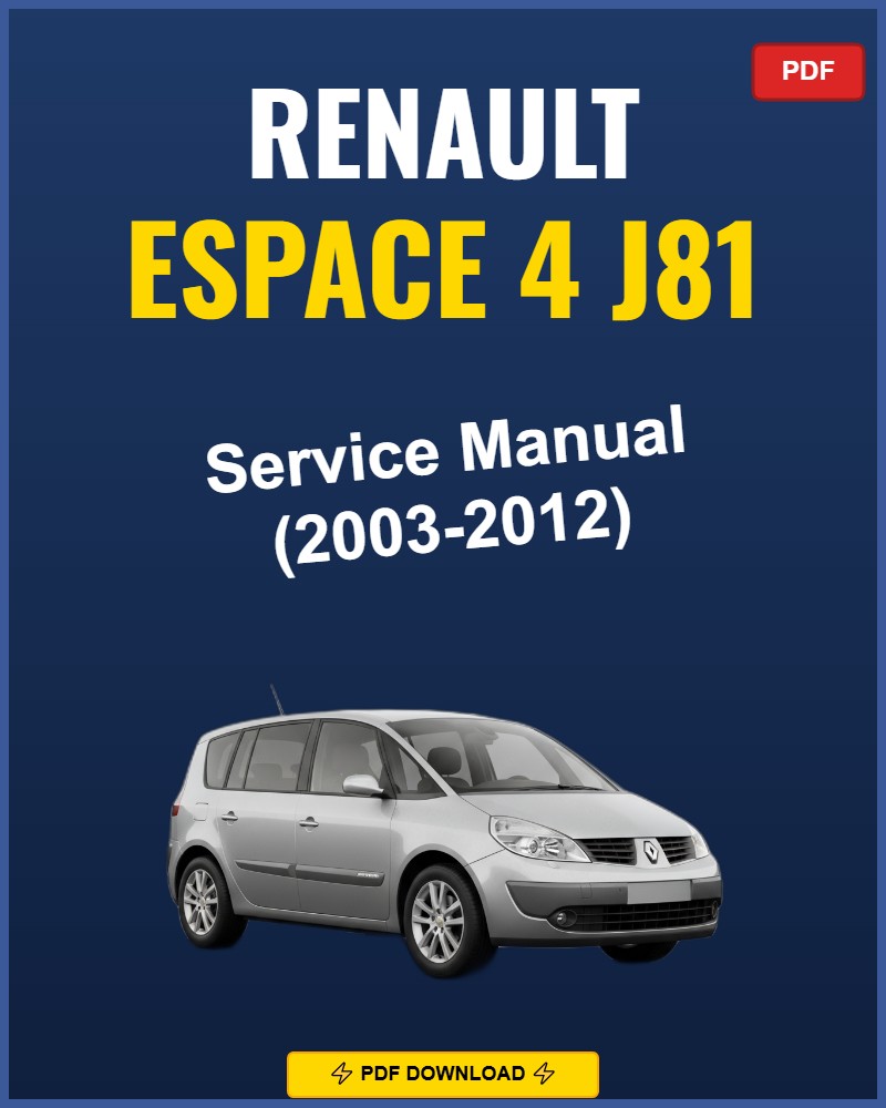 Renault Espace 4 J81 2003-2012 Service Repair Workshop Manual | 2003 2004 2005