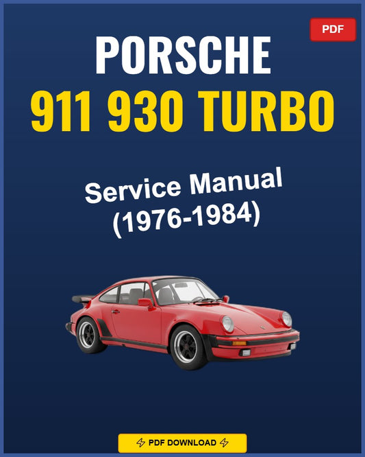Porsche 911 930 Turbo 1976-1984 Service Repair Workshop Manual | 1976 1977 1978 1979
