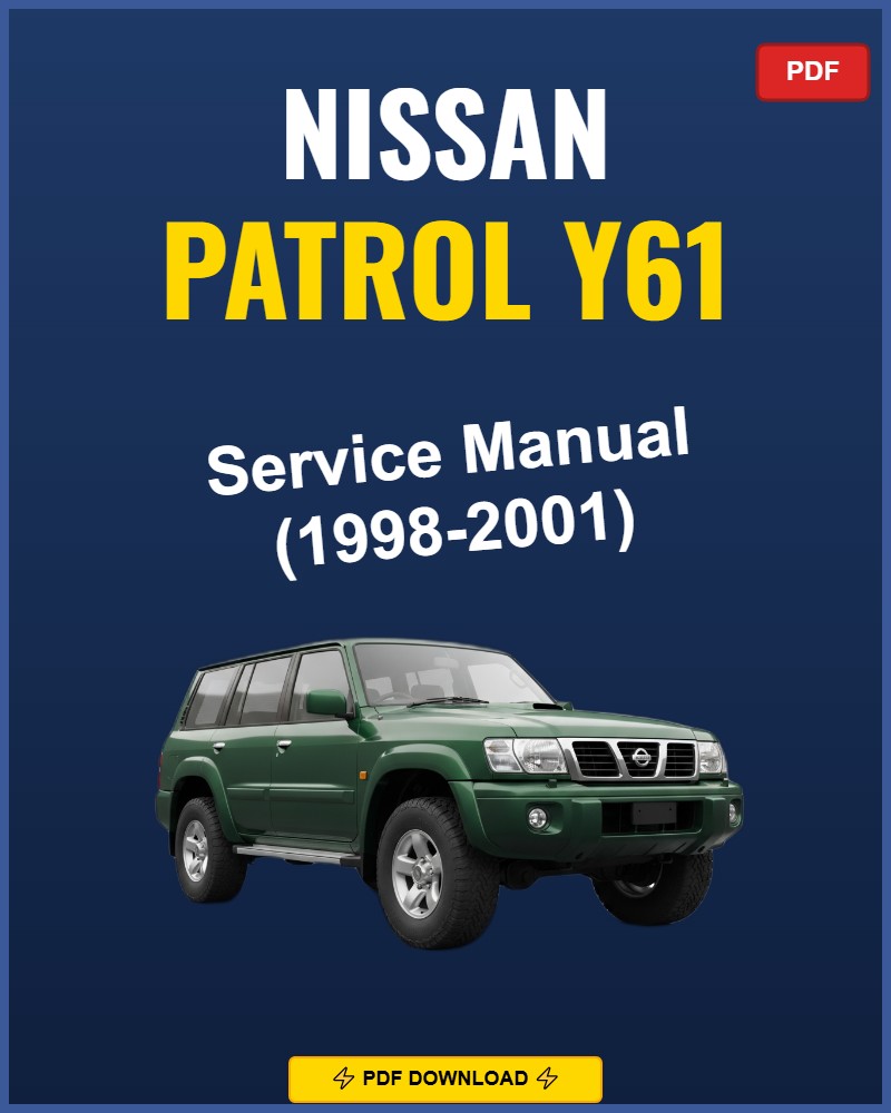 Nissan Patrol Y61 1998 Service Repair Workshop Manual | 1998
