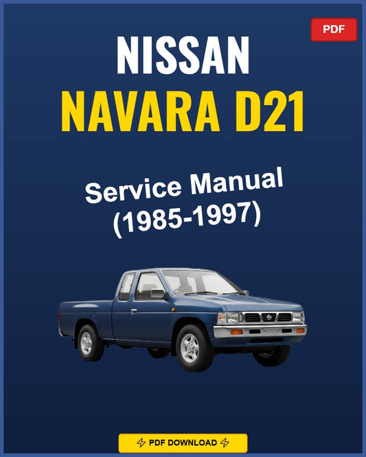 Nissan Navara D21 1985-1997 Service Repair Workshop Manual | 1985 1986 1987 1988