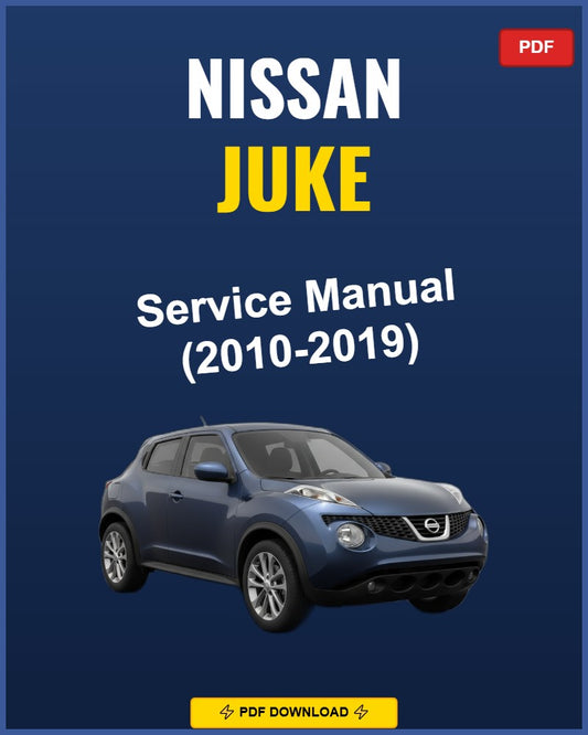 Nissan Juke 2010-2019 Service Repair Workshop Manual | 2010 2011 2012 2013 2014