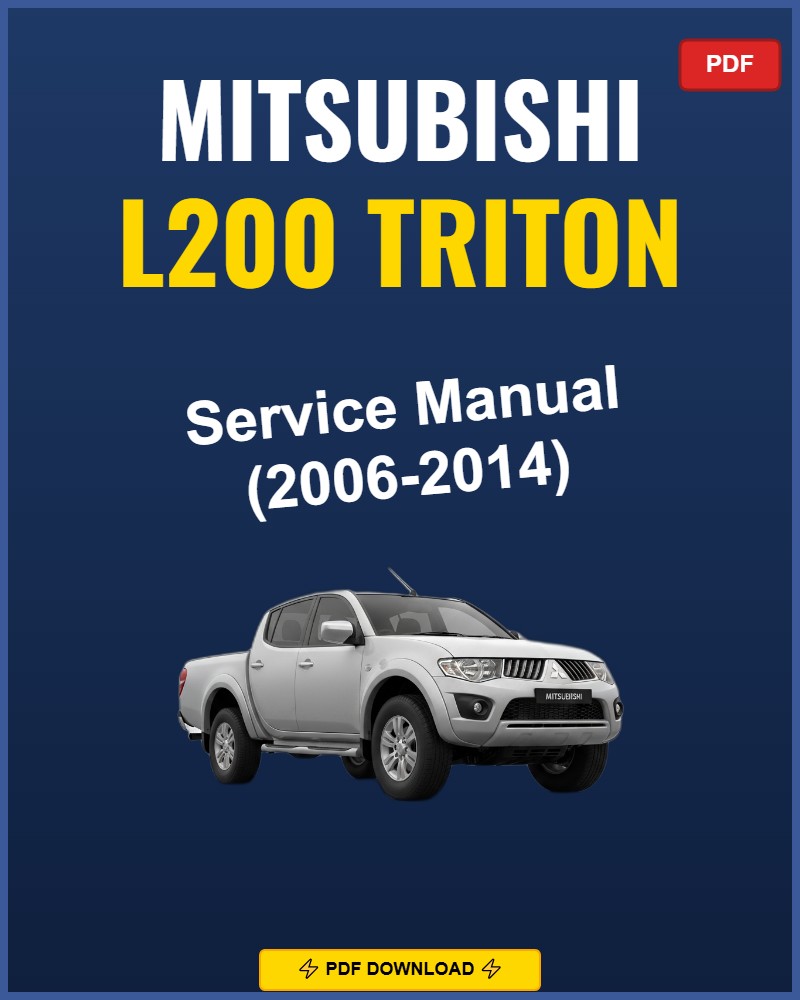 Mitsubishi L200 Triton 2006-2014 Service Repair Workshop Manual | 2006 2007 2008 200
