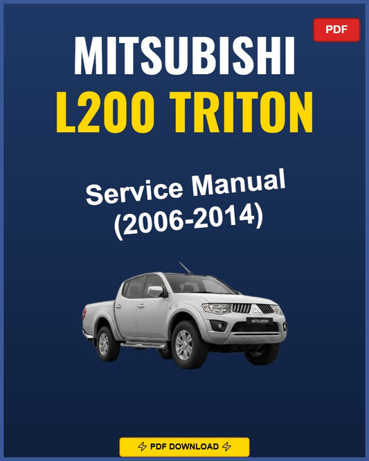 Mitsubishi L200 Triton 2006-2014 Service Repair Workshop Manual | 2006 2007 2008 200