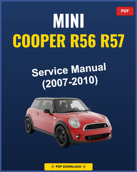 Mini Cooper R56 R57 2007-2010 Service Repair Workshop Manual | 2007 2008 2009 2010