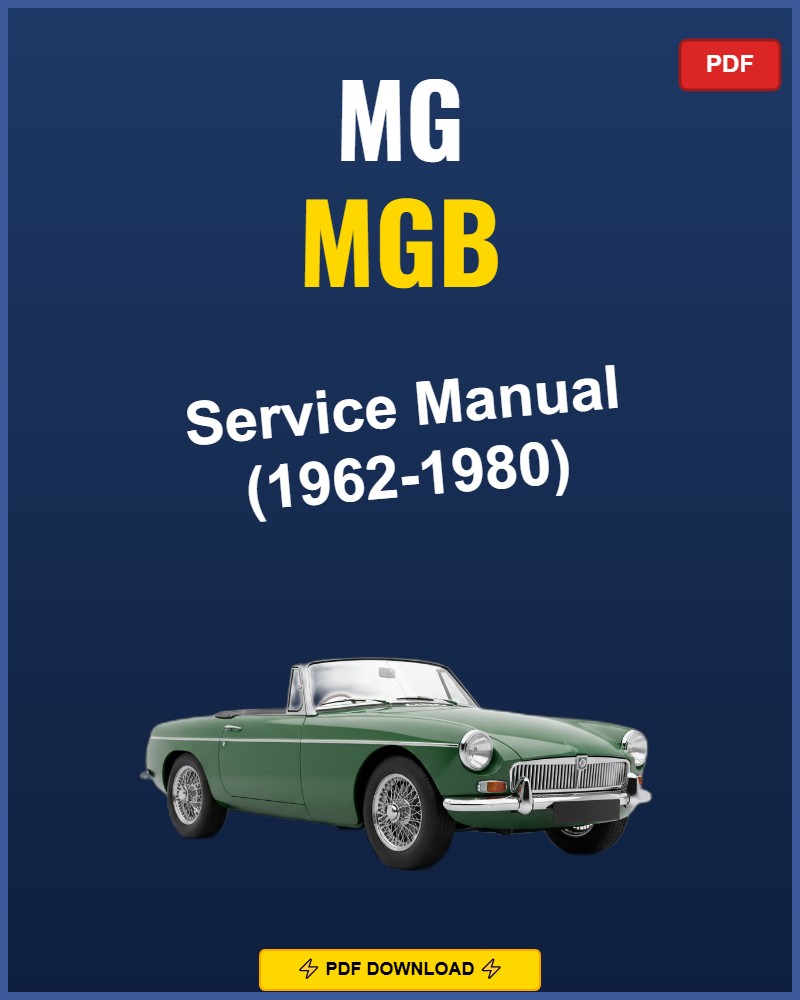 Mg Mgb 1962-1980 Service Repair Workshop Manual | 1962 1963 1964 1965 1966 1967 1968