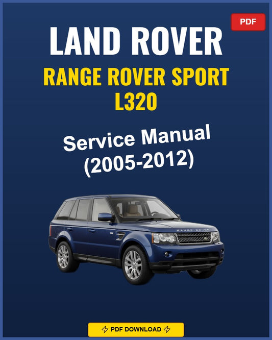 Land Rover RRS L320 2005-2012 Service Repair Workshop Manual | 2005 2006 2007
