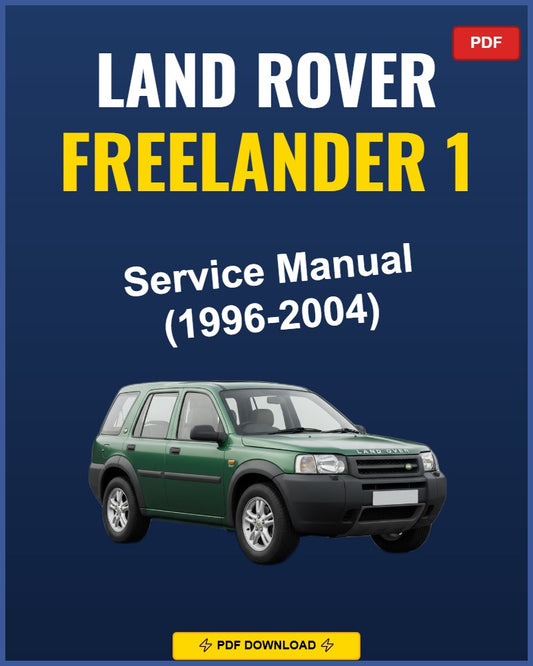 Land Rover Freelander 1 1996-2004 Service Repair Workshop Manual | 1996 1997 1998