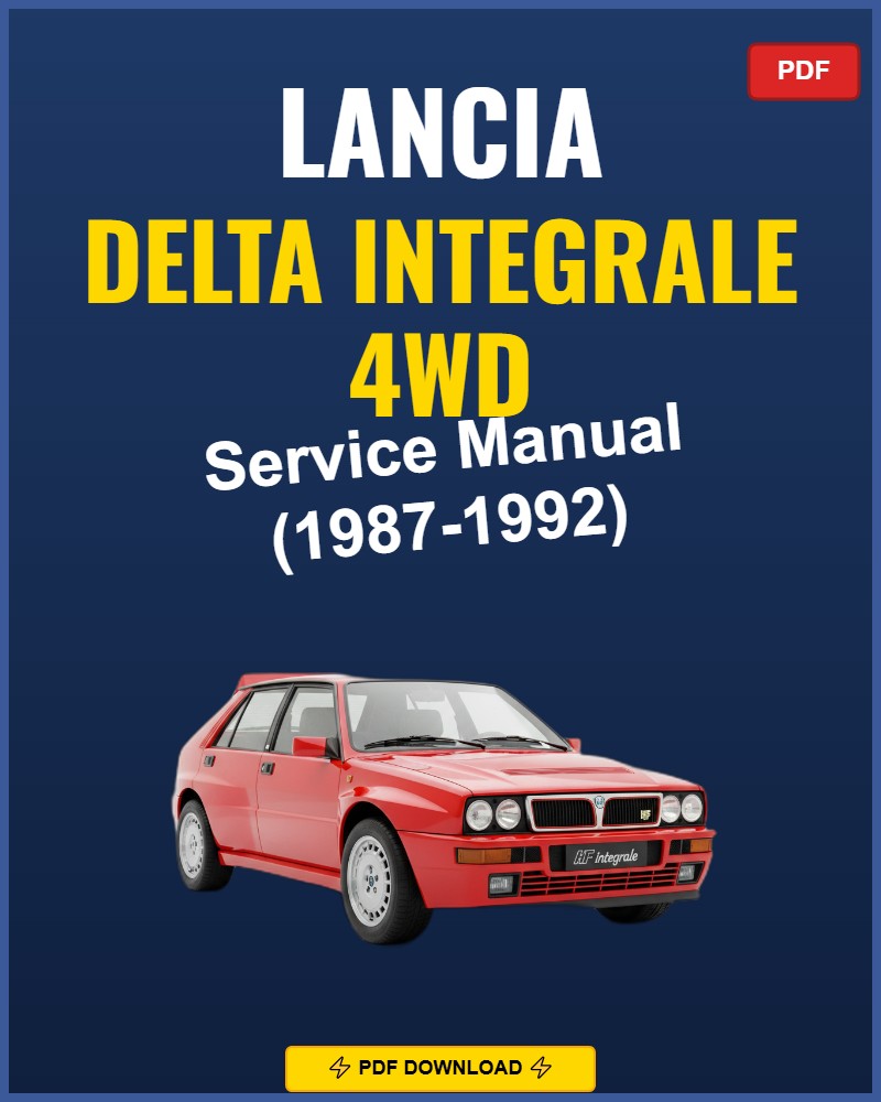 Lancia Delta Integrale 4Wd 1987-1992 Service Repair Workshop Manual | 1987 1988 1989