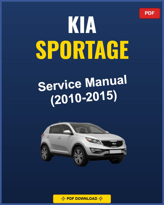 Kia Sportage 2010-2015 Service Repair Workshop Manual | 2010 2011 2012 2013 2014 201