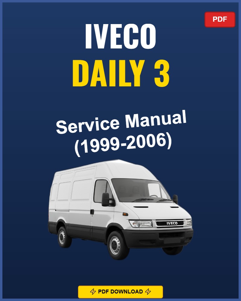 Iveco Daily 3 1999-2006 Service Repair Workshop Manual | 1999 2000 2001 2002