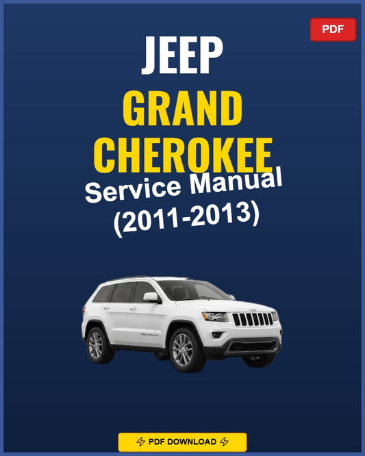 Jeep Grand Cherokee 2011-2013 Service Repair Workshop Manual | 2011 2012 2013