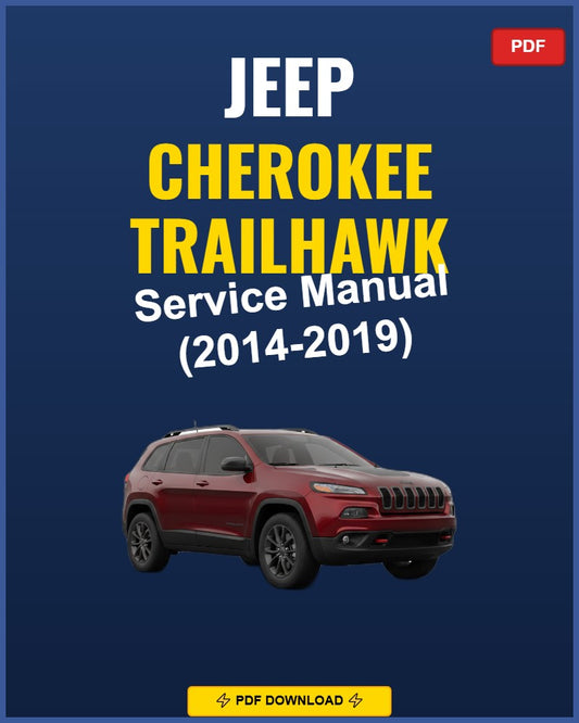Jeep Cherokee Trailhawk 2014-2019 Service Repair Workshop Manual | 2014 2015 2016 20