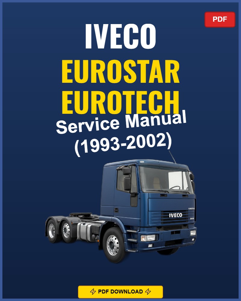 Iveco Eurostar Eurotech 1993-2002 Service Repair Workshop Manual | 1993 1994 1995 19