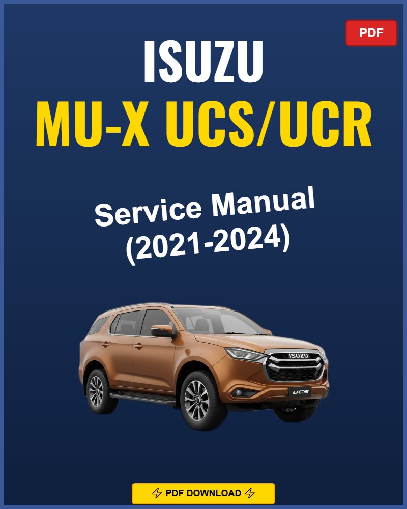 Isuzu Mu-X Ucs/Ucr 2021 Service Repair Workshop Manual | 2021