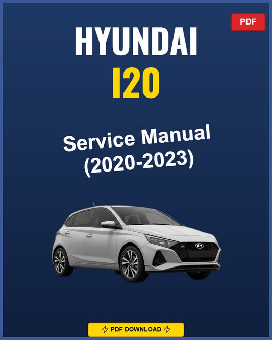 Hyundai I20 2020-2023 Service Repair Workshop Manual | 2020 2021 2022 2023