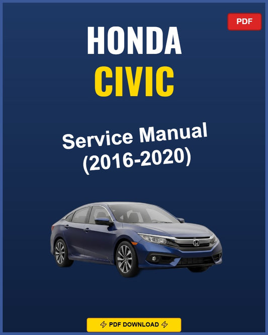 Honda Civic 2016-2020 Service Repair Workshop Manual | 2016 2017 2018 2019