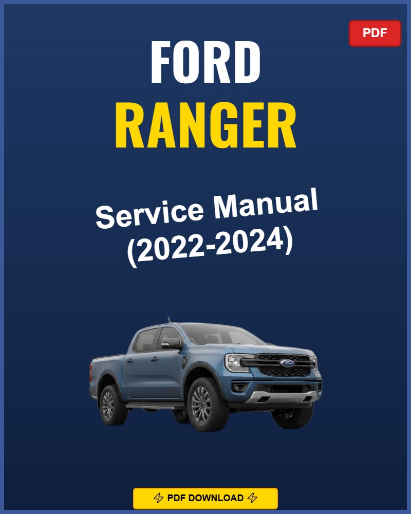 Ford Ranger 2022-2024 Service Repair Workshop Manual | 2022 2023 2024