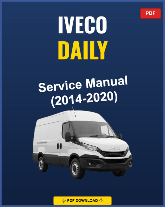 Iveco Daily 2014-2020 Service Repair Workshop Manual | 2014 2015 2016 2017 2018 2019