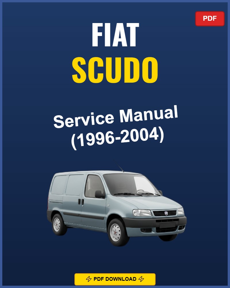 Fiat Scudo 1996-2004 Service Repair Workshop Manual | 1996 1997 1998 1999 2000