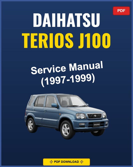 Daihatsu Terios J100 1997-1999 Service Repair Workshop Manual | 1997 1998 1999