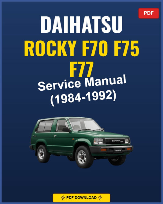 Daihatsu Rocky F70-F77 1984-1992 Service Repair Workshop Manual | 1984 1985 1986