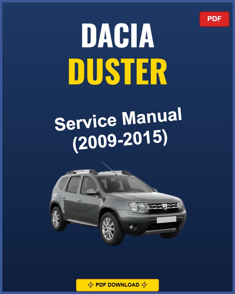 Dacia Duster 2009-2015 Service Repair Workshop Manual | 2009 2010 2011 2012 2013