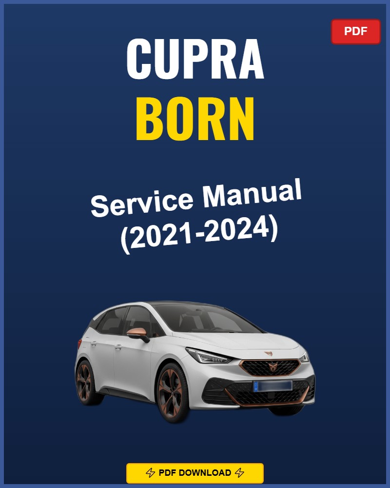 Cupra Born 2021 Service Repair Workshop Manual | 2021