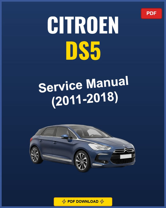 Citroen DS5 2011-2018 Service Repair Workshop Manual | 2011 2012 2013 2014 2015 2016