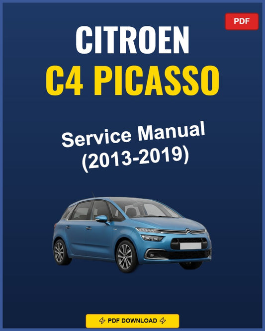 Citroen C4 Picasso 2013-2019 Service Repair Workshop Manual | 2013 2014 2015 2016 20