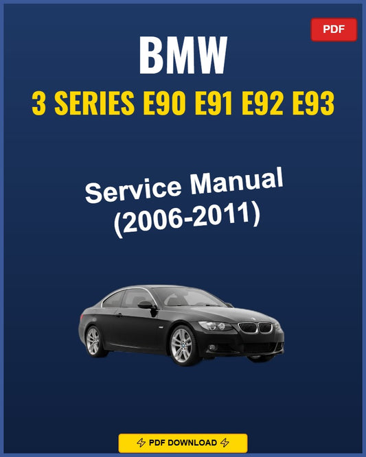 BMW 3 Series E90 E91 E92 E93 2006-2011 Service Repair Workshop Manual | 2006 2007