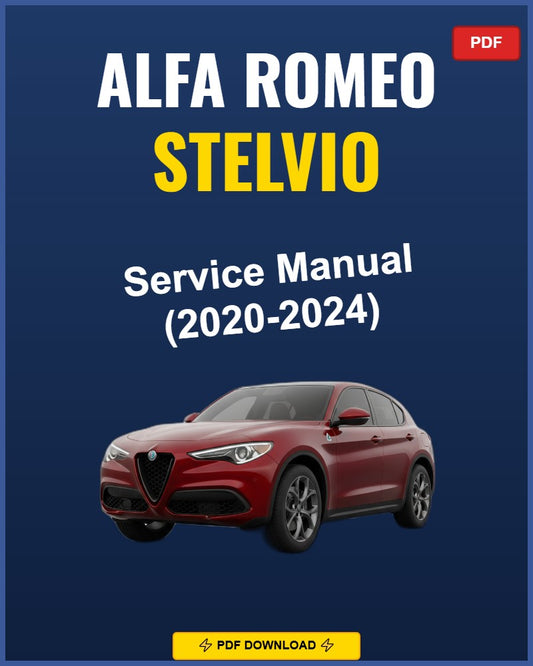 Alfa Romeo Stelvio 2020-2024 Service Repair Workshop Manual | 2020 2021 2022 2023