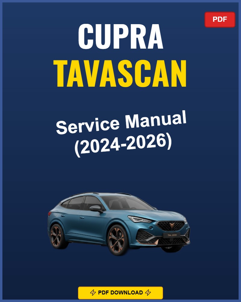 Cupra Tavascan 2024-2026 Service Repair Workshop Manual | 2024 2025 2026