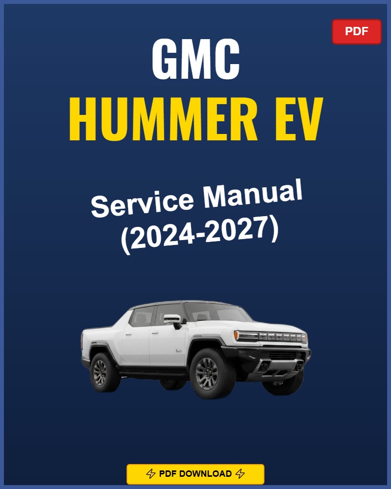 Gmc Hummer Ev 2024 Service Repair Workshop Manual | 2024
