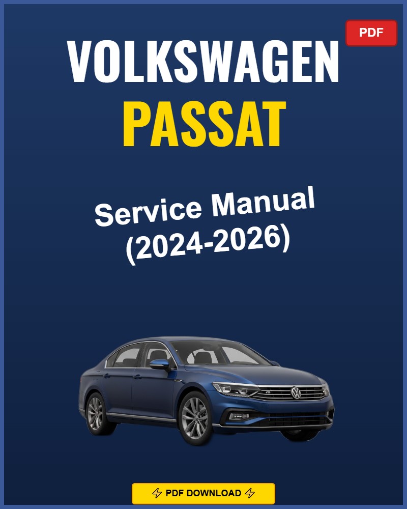 Volkswagen Passat 2024-2026 Service Repair Workshop Manual | 2024 2025 2026