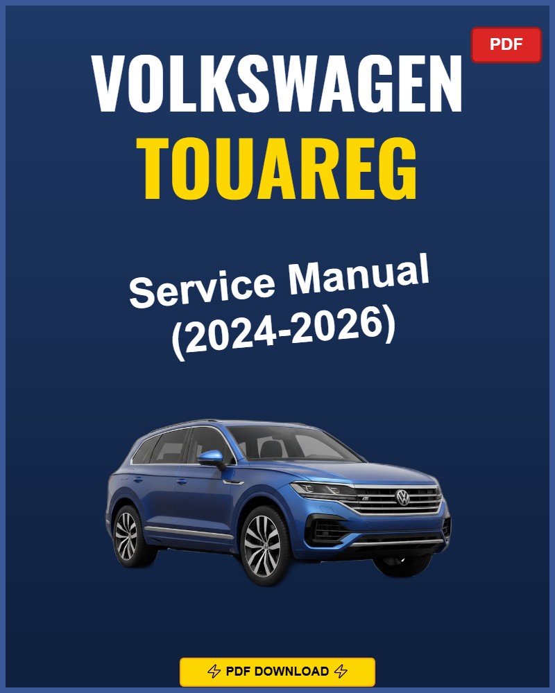 Volkswagen Touareg 2024-2026 Service Repair Workshop Manual | 2024 2025 2026
