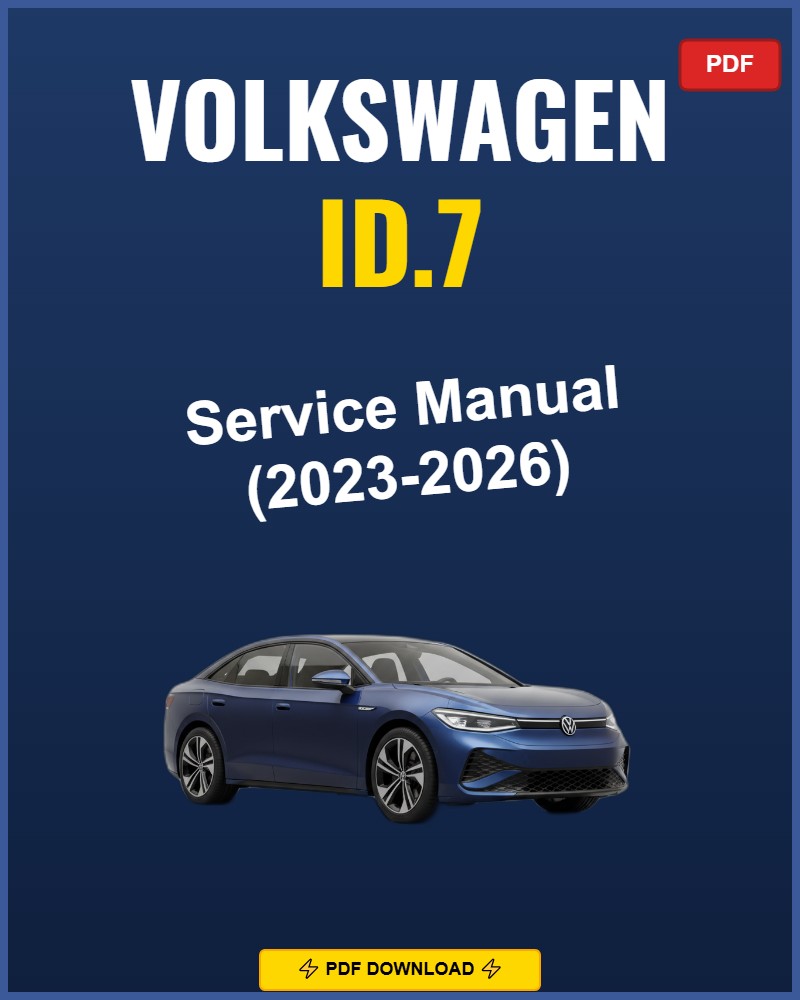 Volkswagen Id.7 2023-2026 Service Repair Workshop Manual | 2023 2024 2025 2026
