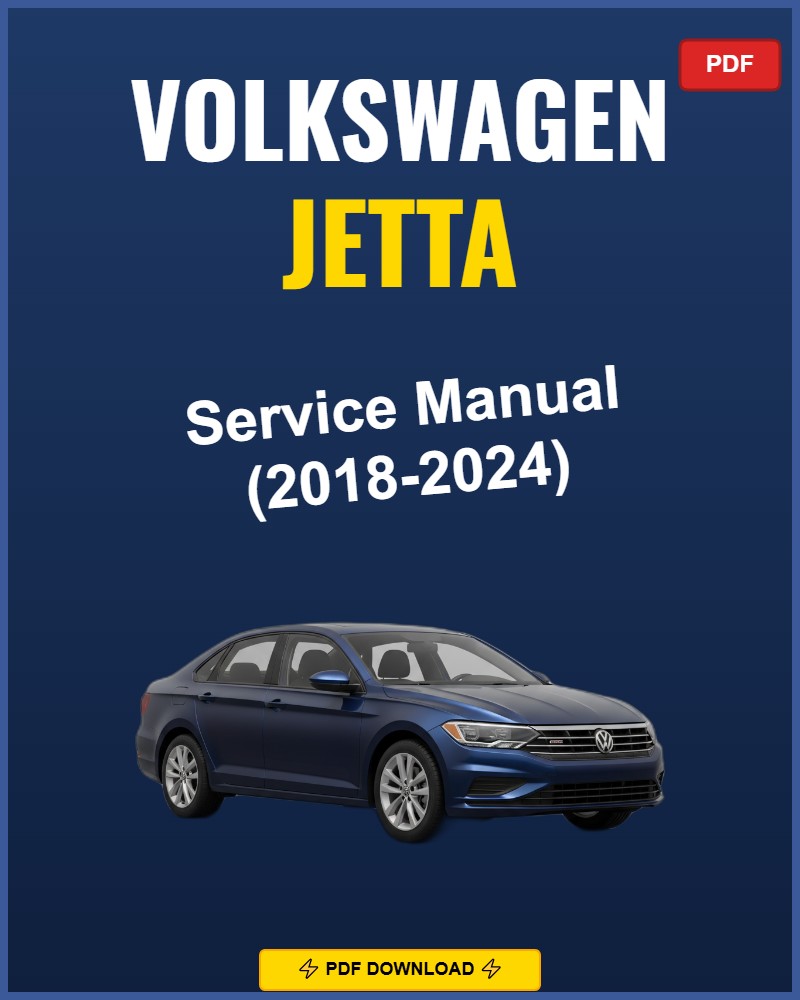 Volkswagen Jetta 2018-2024 Service Repair Workshop Manual | 2018 2019 2020 2021 2022