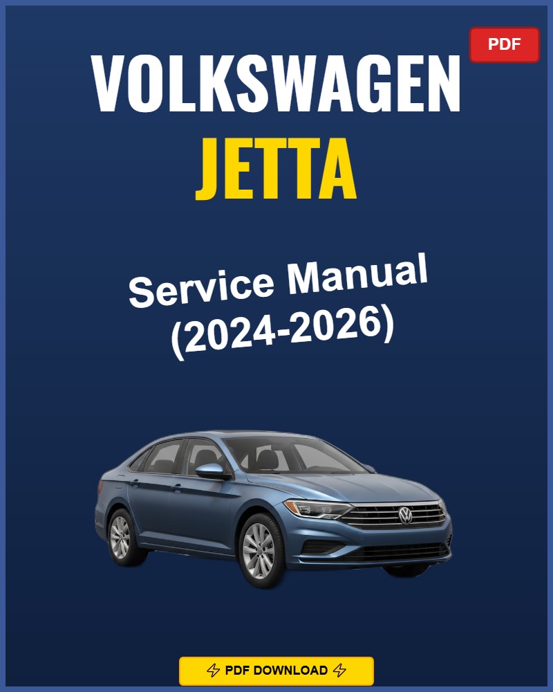 Volkswagen Jetta 2024-2026 Service Repair Workshop Manual | 2024 2025