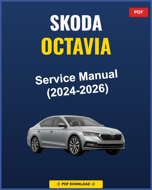 Skoda Octavia 2024-2026 Service Repair Workshop Manual | 2024 2025 2026