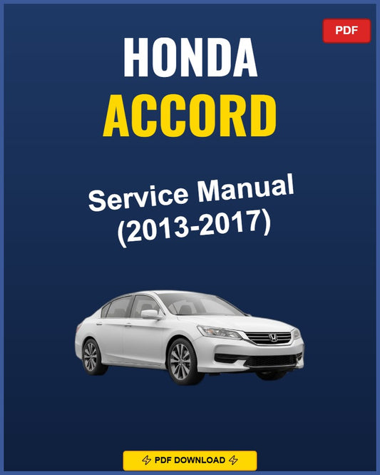 Honda Accord 2013-2017 Service Repair Workshop Manual | 2013 2014 2015 2016 2017