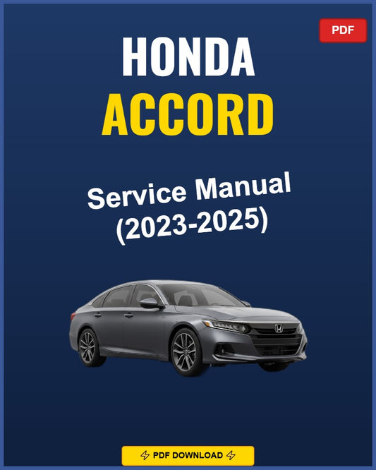 Honda Accord 2023-2025 Service Repair Workshop Manual | 2023 2024 2025