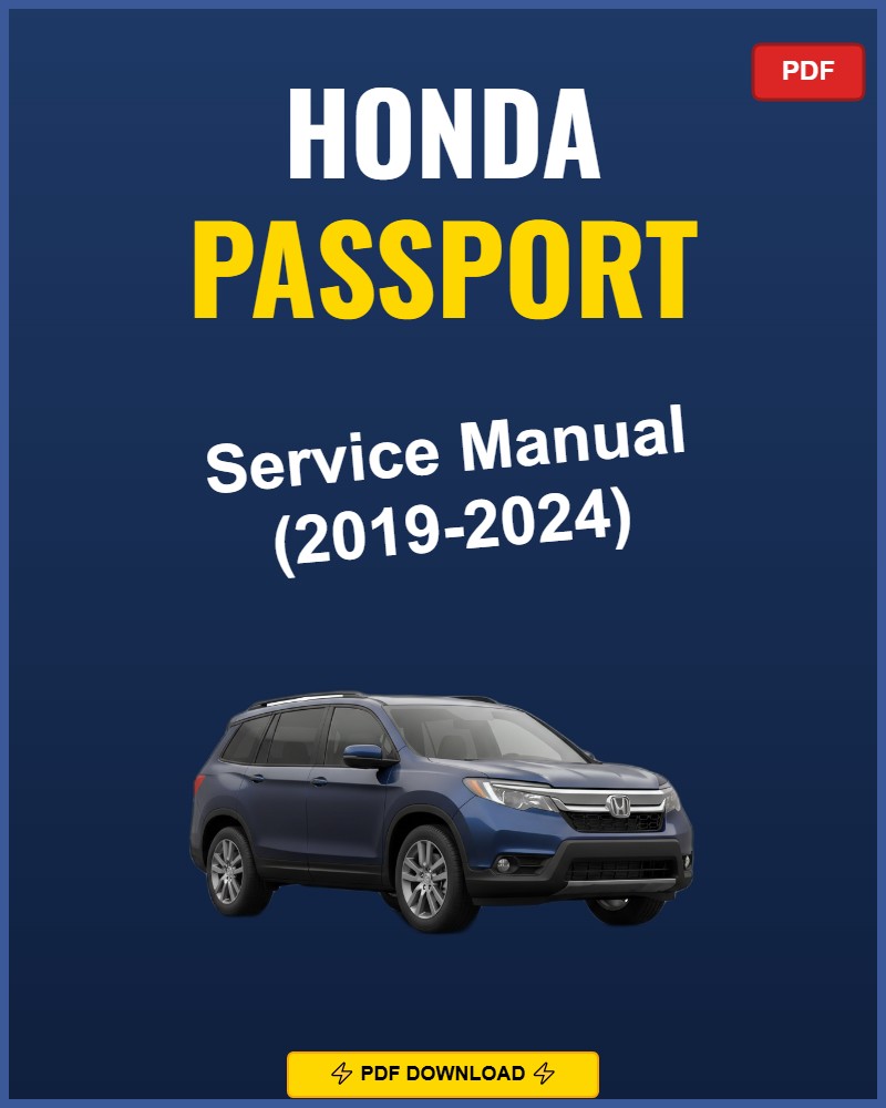 Honda Passport 2019-2024 Service Repair Workshop Manual | 2019 2020 2021 2022 2023