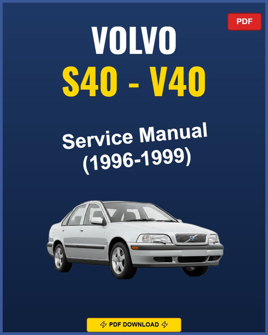 Volvo S40 - V40 1996-1999 Service Repair Workshop Manual | 1996 1997 1998 1999