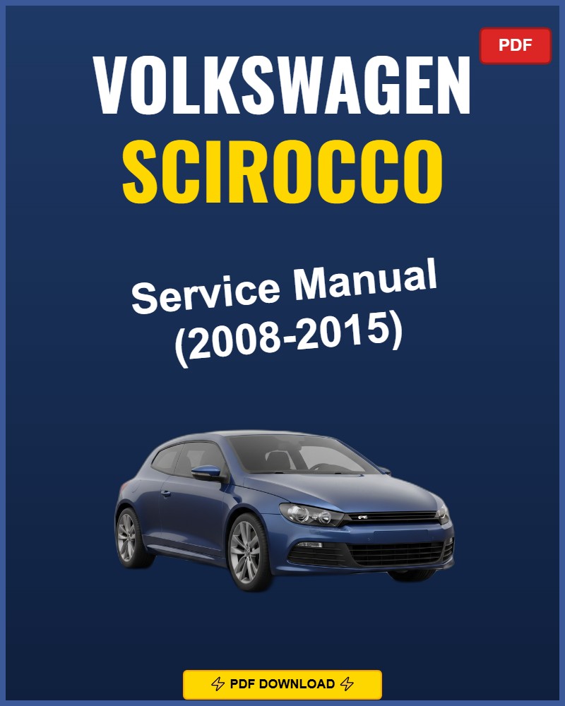 Volkswagen Scirocco 2008-2015 Service Repair Workshop Manual | 2008 2009 2010 2011