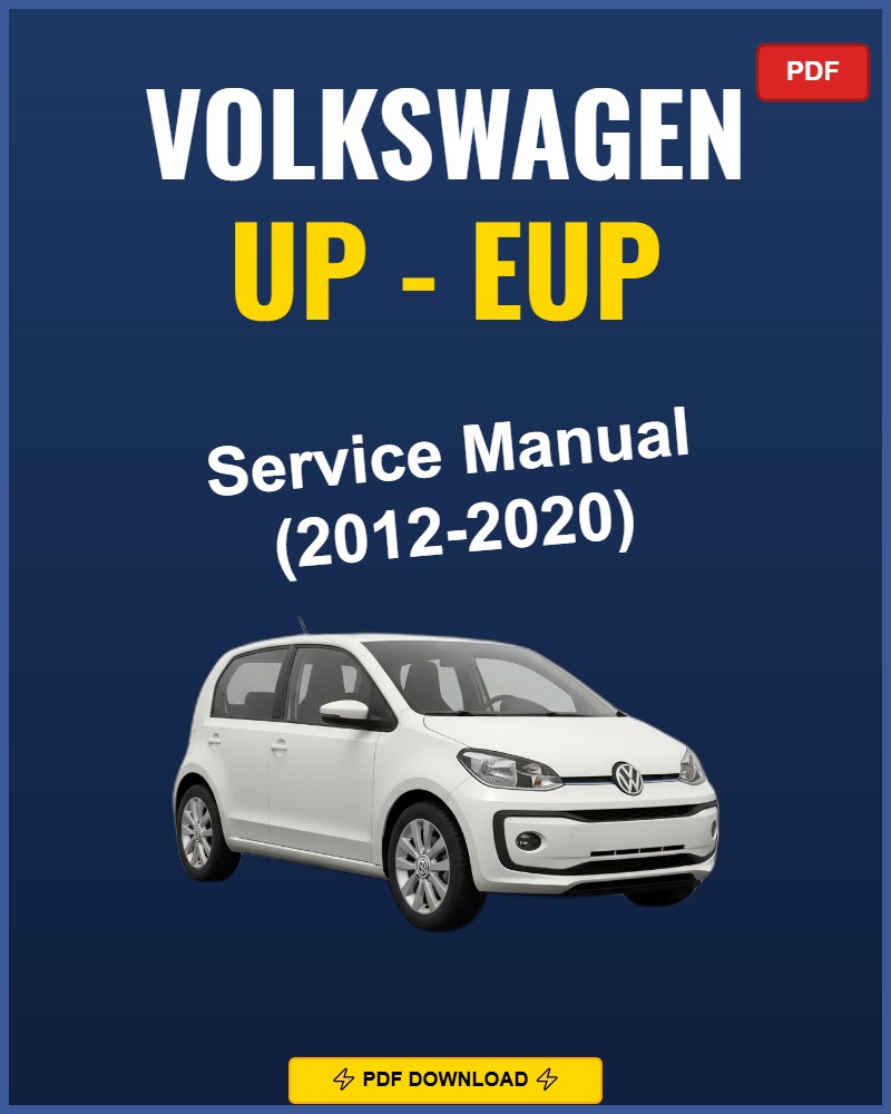 Volkswagen Up Eup 2012-2020 Service Repair Workshop Manual | 2012 2013 2014 2015 201
